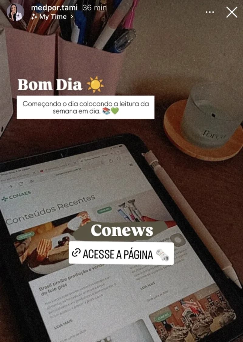 Story de @medpor.tami: 'Começando o dia colocando a leitura da semana em dia', com a página da CONEWS aberta no tablet